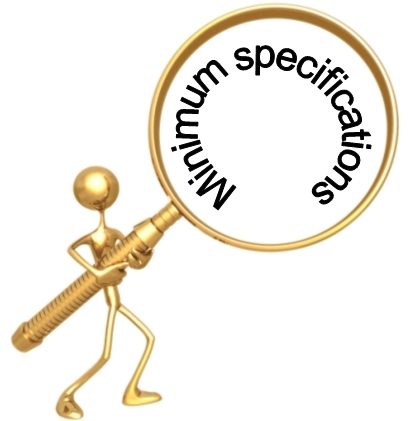 Minimum Specifications Minimum Specifications